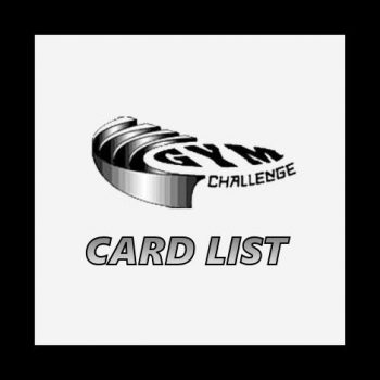 Gym Challenge Card List