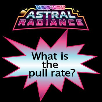 Astral Radiance Pull Rate