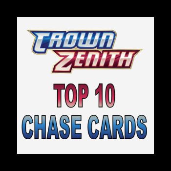 Top 10 Crown Zenith Chase Cards