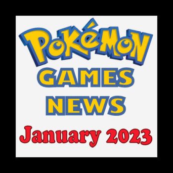 Pokémon Games News January 2023