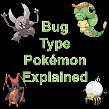 Bug Type Pokémon